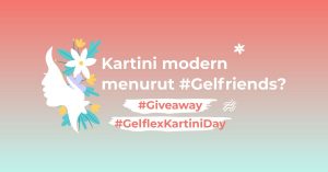 Gelflex Kartini Days