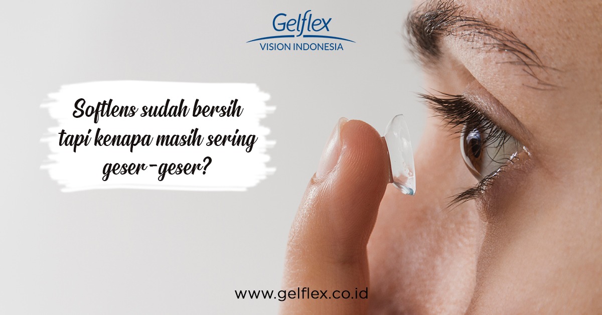 Softlens Masih Sering Geser-Geser